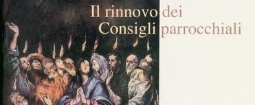 Rinnovo dei Consigli Parrocchiali